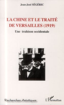 La Chine et le traité de Versailles (1919) - une trahison occidentale
