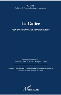 RIVES - CAHIERS DE L'ARC ATLANTIQUE : la Galice - identité culturelle et représentations