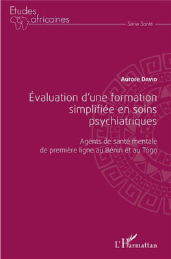 Évaluation d'une formation simplifiée en soins psychiatriques : agents de santé mentale de première ligne au bénin et au togo