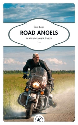 Road angels - un tour du monde à moto
