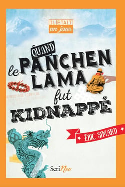 Il était un jour... : quand le Panchen Lama fut kidnappé