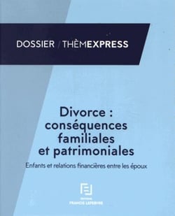 DIVORCE : LES CONSEQUENCES ENFANTS ET RELATIONS FINANCIERES