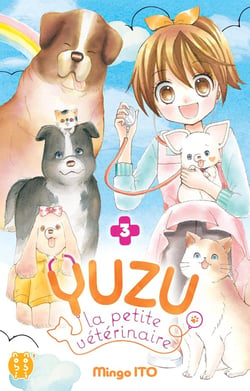 Yuzu, la petite vétérinaire Tome 3