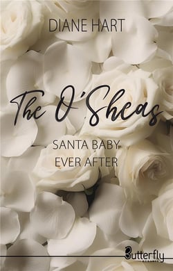 The O'Sheas : Santa baby ever after