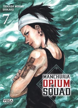 Manchuria opium squad Tome 7