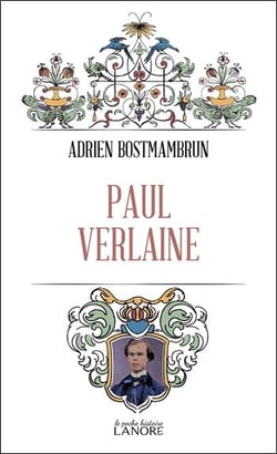 Paul Verlaine : Misère et errances d'un poète saturnien