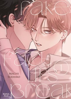 Fake fact lips break Tome 1