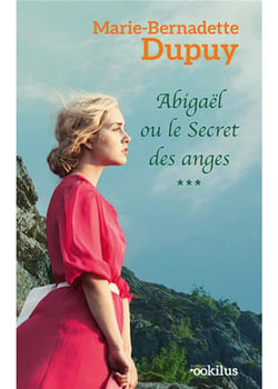 Abigaël Tome 3 : ou le Secret des anges