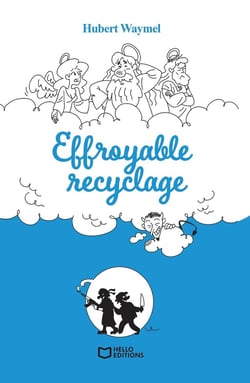 Effroyable recyclage