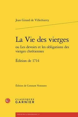 La Vie des vierges ou Les devoirs et les obligations des vierges chrétiennes (Édition de 1714)