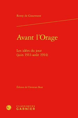 Avant l'Orage : Les idées du jour (juin 1911-août 1914)