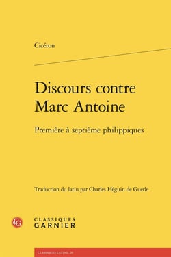 Discours contre Marc Antoine : Première à septième philippiques