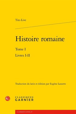 Histoire romaine Tome 1 : Livres I-II