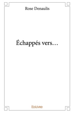Échappés vers...