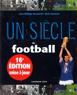 Un siècle de football (16e édition)