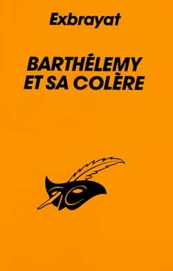 Barthelemy et sa colere