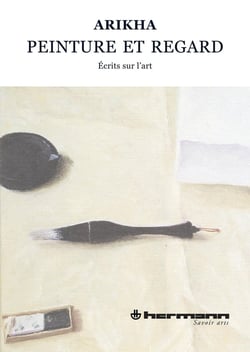 Peinture et regard : Écrits sur l'art, 1965-2009