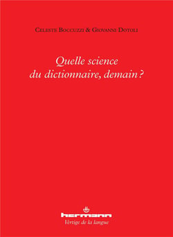 Quelle science du dictionnaire, demain ?