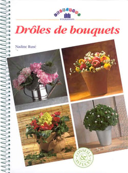 Droles de bouquets