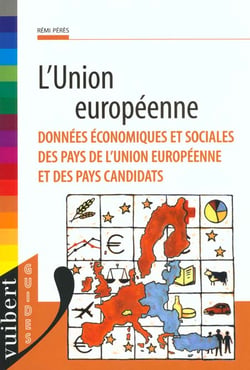 L'union europeenne - donnees economiques et sociales