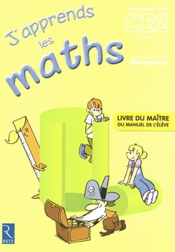 J'apprends les maths : CE2 - livre du maître