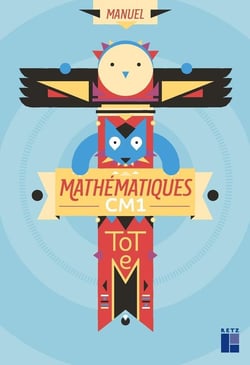 Totem : mathématiques - CM1 (édition 2019)