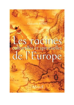Les racines culturelles et spirituelles de l'Europe
