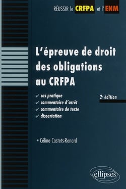 L'épreuve de droit des obligations au CRFPA (2e édition)