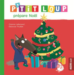 P'tit Loup prépare Noël