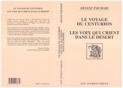 Oeuvres complètes de Ernest Psichari : Le voyage du centurion - Les voix qui crient dans le désert