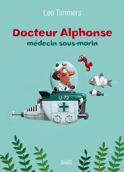 Docteur alphonse - médecin sous-marin