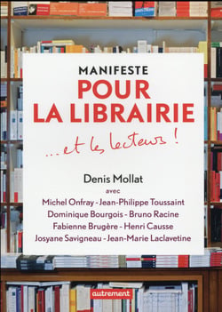 Manifeste pour la librairie... et les lecteurs !