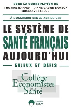 Le système de santé français aujourd'hui : enjeux et défis