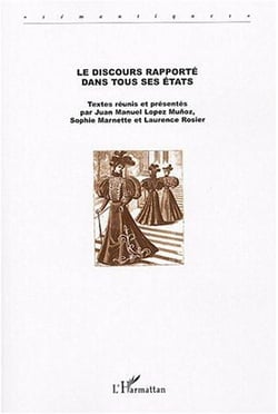Discours rapporté dans tous ses états