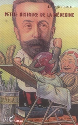 Petite histoire de la médecine