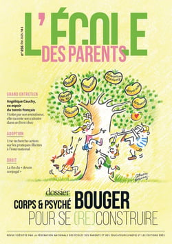 L'école des parents n.656 : Corps & psyché. Bouger pour se (re)construire