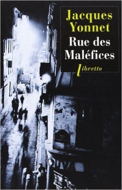 Rue des maléfices - chronique secrète d'une ville