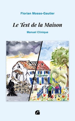 Le test de la maison : manuel clinique