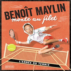 Benoît maylin monte au filet