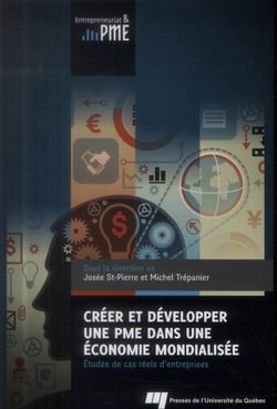 Creer et developper une pme dans une economiemondialisee