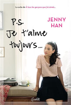 Les amours de Lara Jean Tome 2 : P.S. je t'aime toujours...