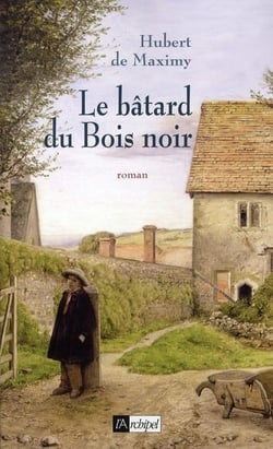 Le bâtard du bois noir