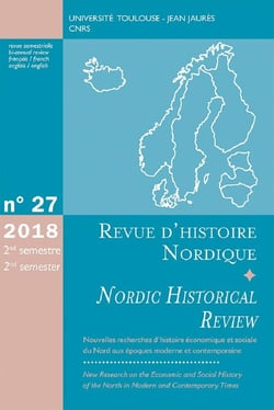 Revue d'histoire nordique n.27 : nouvelles recherches d'histoire économique et sociale du Nord aux époques moderne et contemporaine