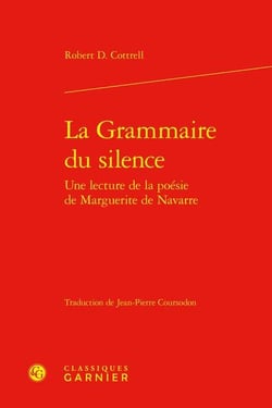 La grammaire du silence : une lecture de la poésie de Marguerite de Navarre