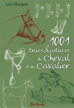 1001 trucs et astuces du cheval et du cavalier