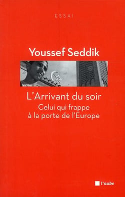 L'arrivant du soir