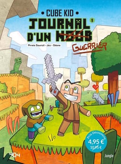Journal d'un Noob Tome 1 : un nouveau guerrier