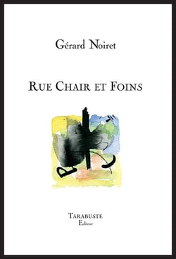 Rue chair et foins - gerard noiret