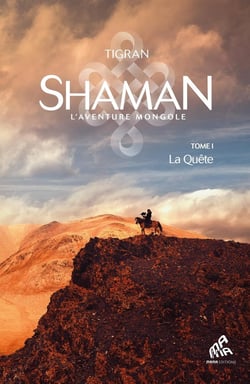 Shaman, la trilogie Tome 1 : la quête