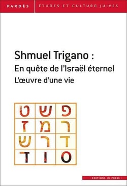 Revue Pardès Tome 61 : Shmuel Trigano : en quête de l'Israël eternel - loeuvre d'une vie